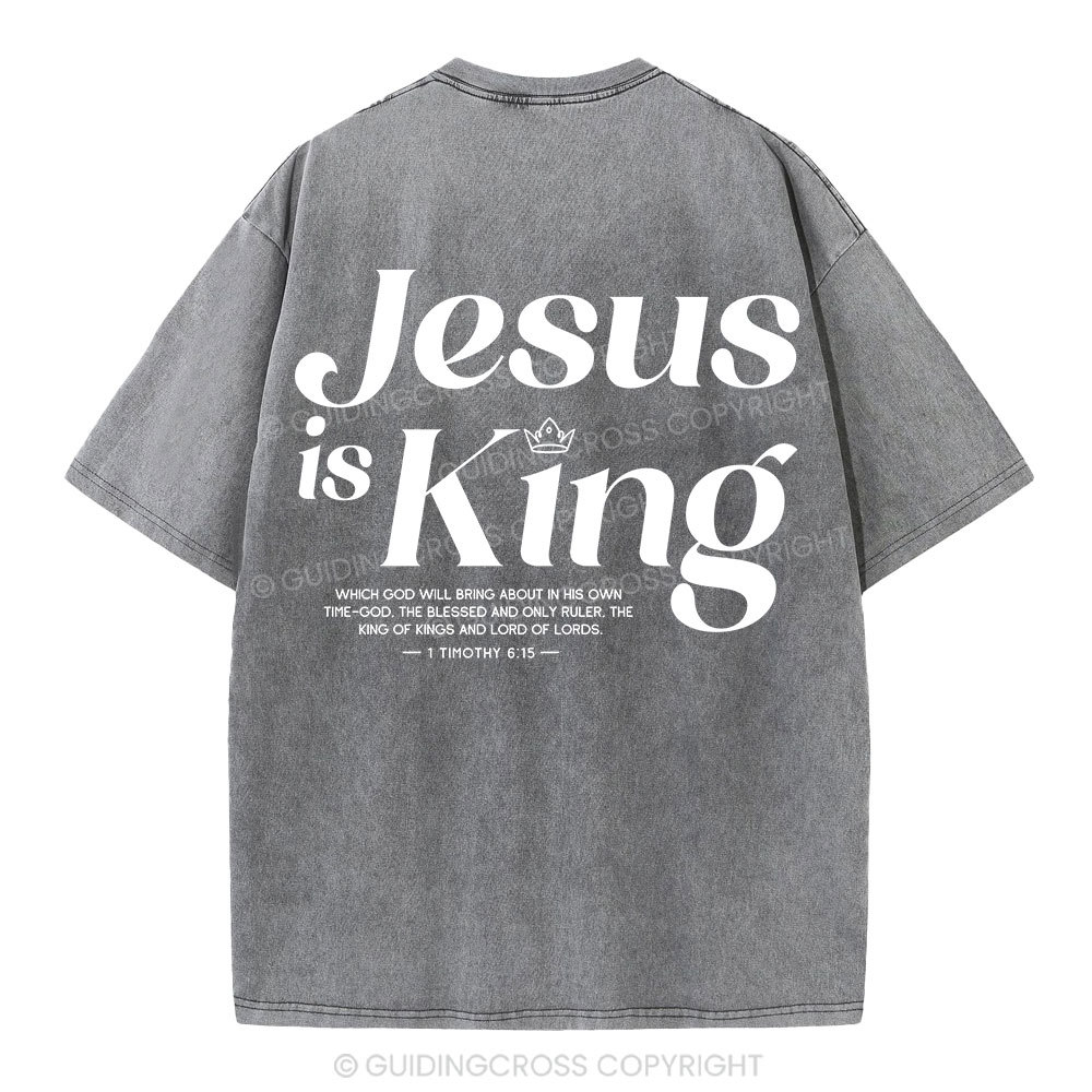 Jesus Is King Christian Washed T-Shirt