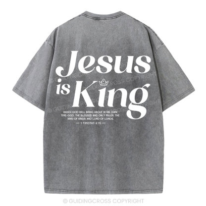 Jesus Is King Christian Washed T-Shirt