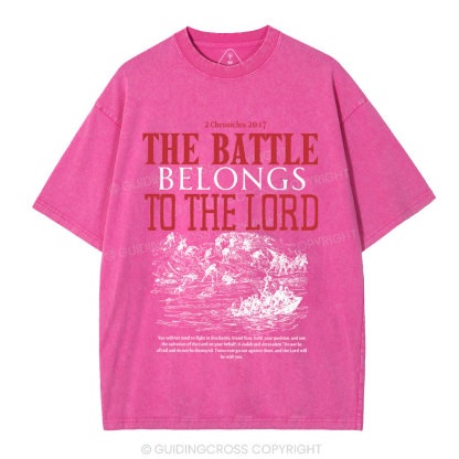 The Battle Belongs To The Lord Christian Washed T-Shirt