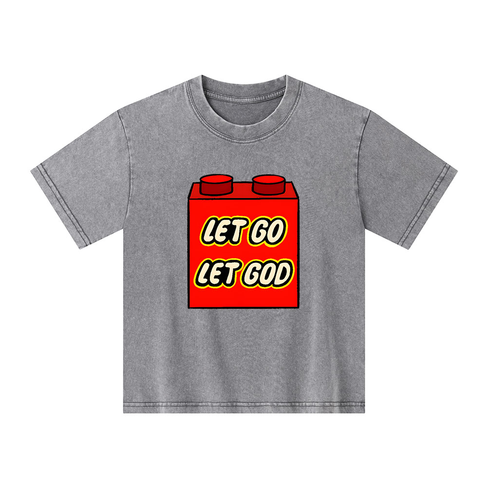 Let Go Let God Kid Washed T-Shirt