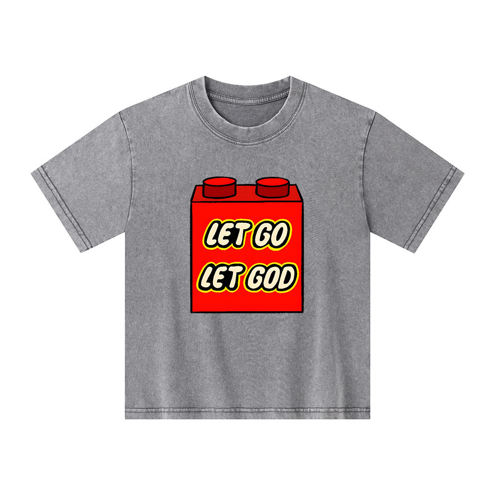 Let Go Let God Kid Washed T-Shirt