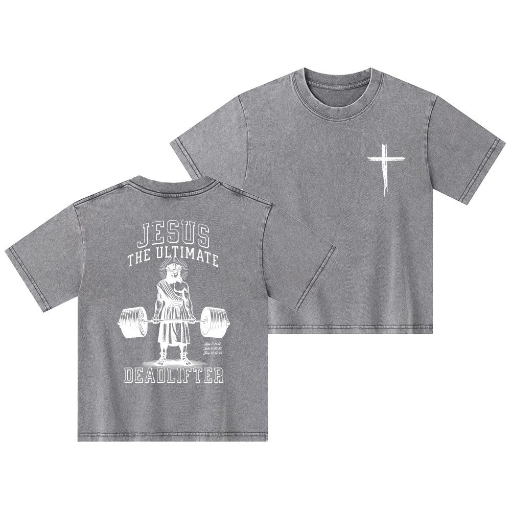 Jesus The Ultimate Deadlifter Christian Washed Kid T-Shirt