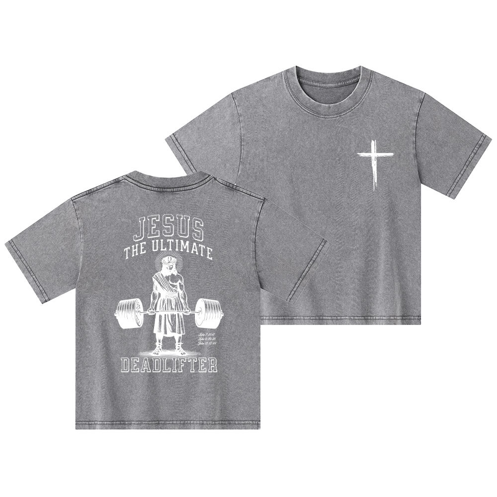 Jesus The Ultimate Deadlifter Christian Washed Kid T-Shirt