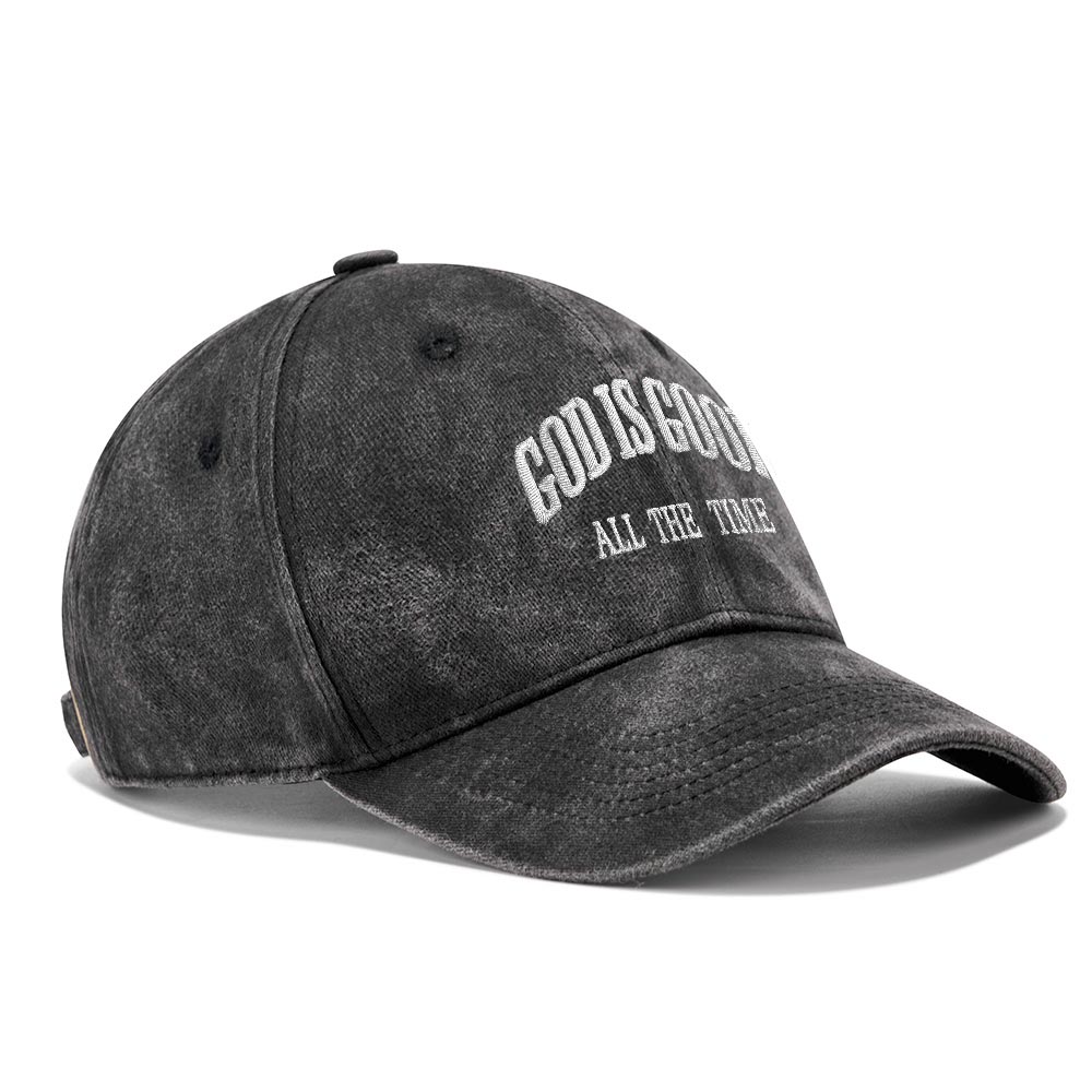 God Is Good All The Time Christian Washed Hat