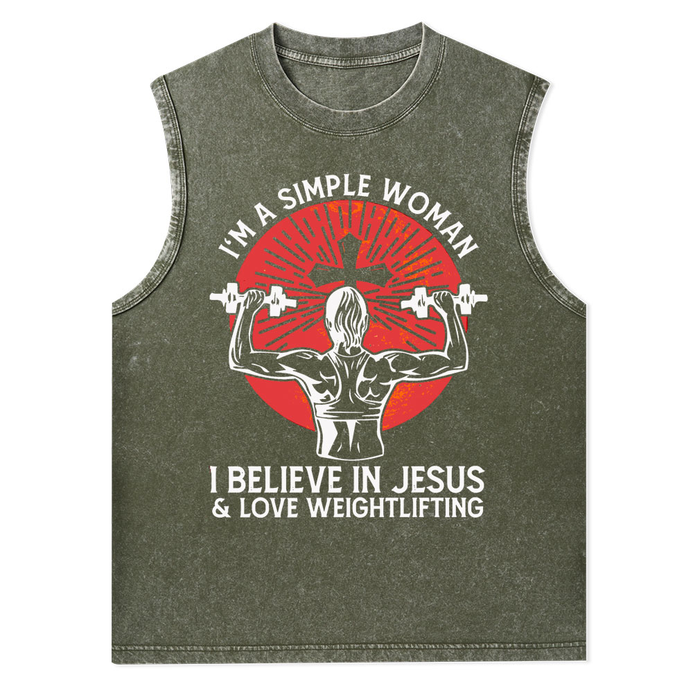 I'm A Simple Women I Believe In Jesus Christian Tank Top