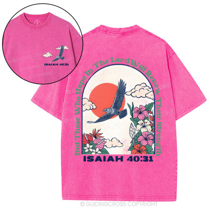 But Those Who Hope In The Lord Christian Washed T-Shirt
