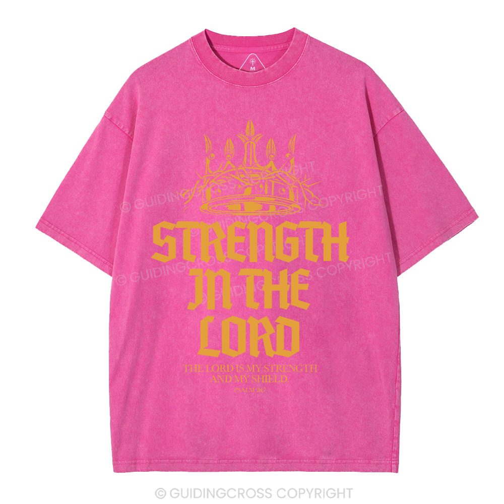 Strengtgh In The Lord Christian Washed T-Shirt