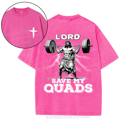 The Lord Save My Quads Christian Washed T-Shirt