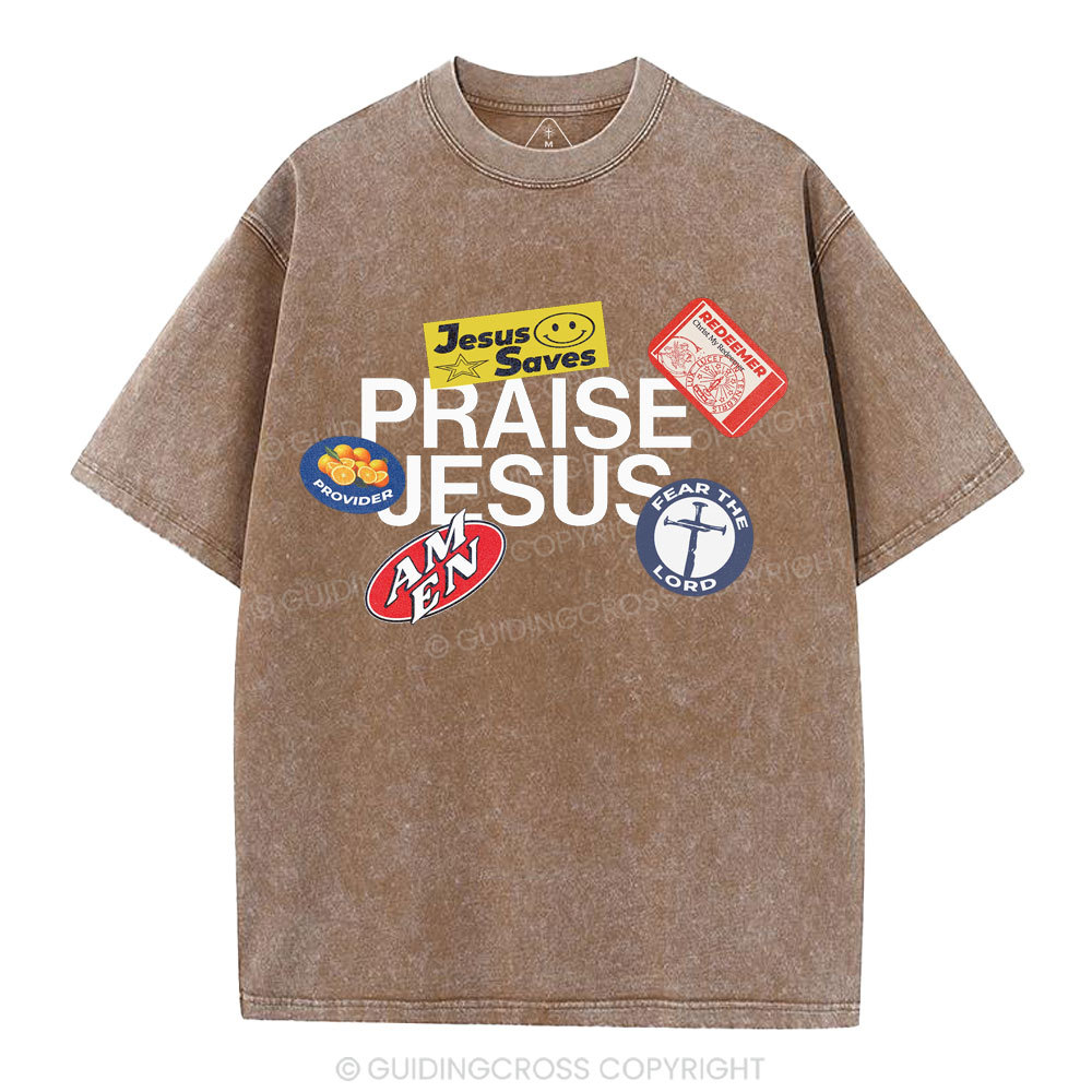 Praise Jesus  Christian Washed T-Shirt