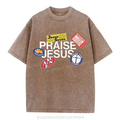 Praise Jesus  Christian Washed T-Shirt