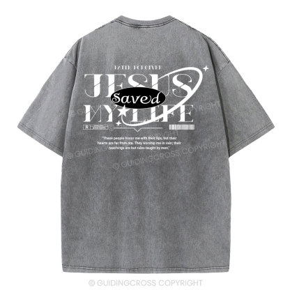 Jesus Save My Life Christian Washed T-Shirt