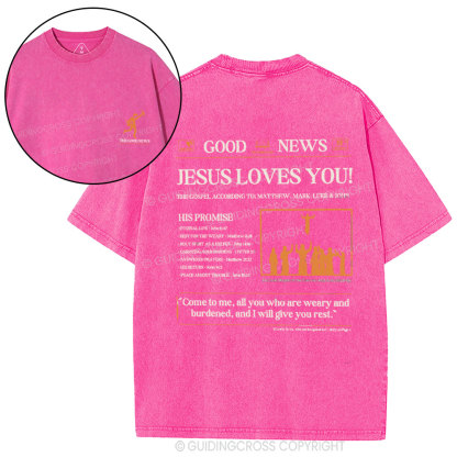 Jesus Loves You Christian Washed T-Shirt