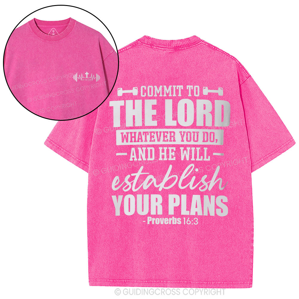 Commit To The Lord Whatever You Do Christian Washed T-Shirt