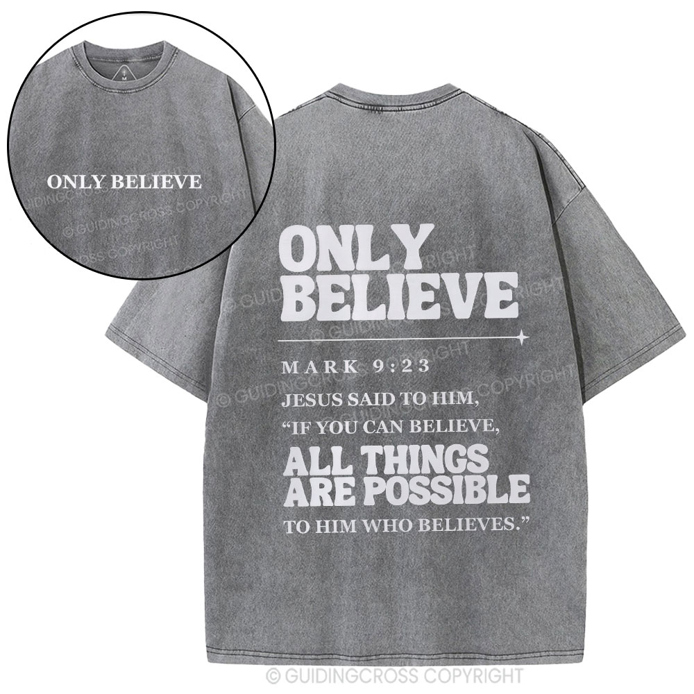 Only Believe Christian Washed T-Shirt