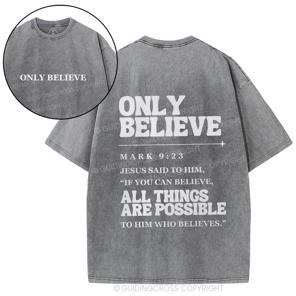 Only Believe Christian Washed T-Shirt