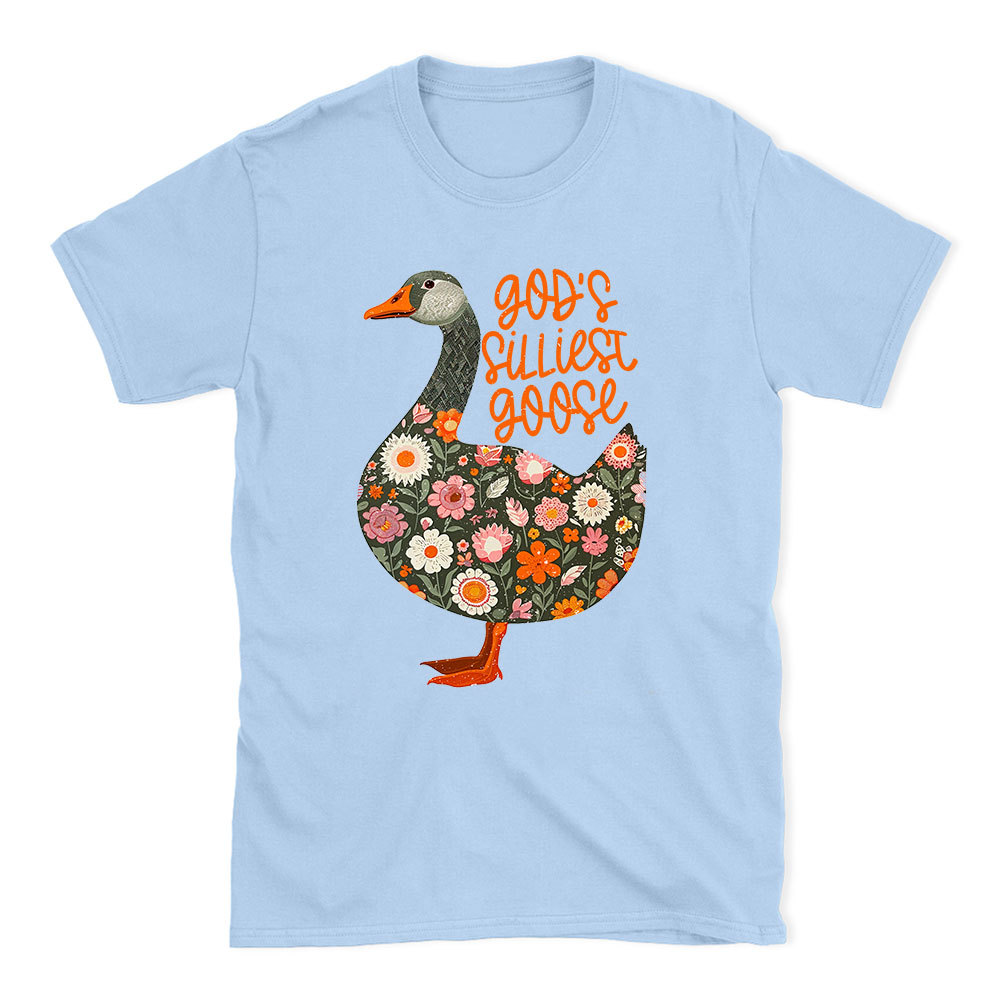 God's Silliest Goose Floral Christian T-Shirt