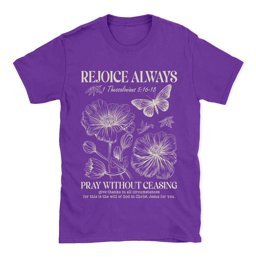 Rejoice Always Christian T-Shirt