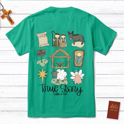 Nativity True Story Jesus Christmas T-Shirt