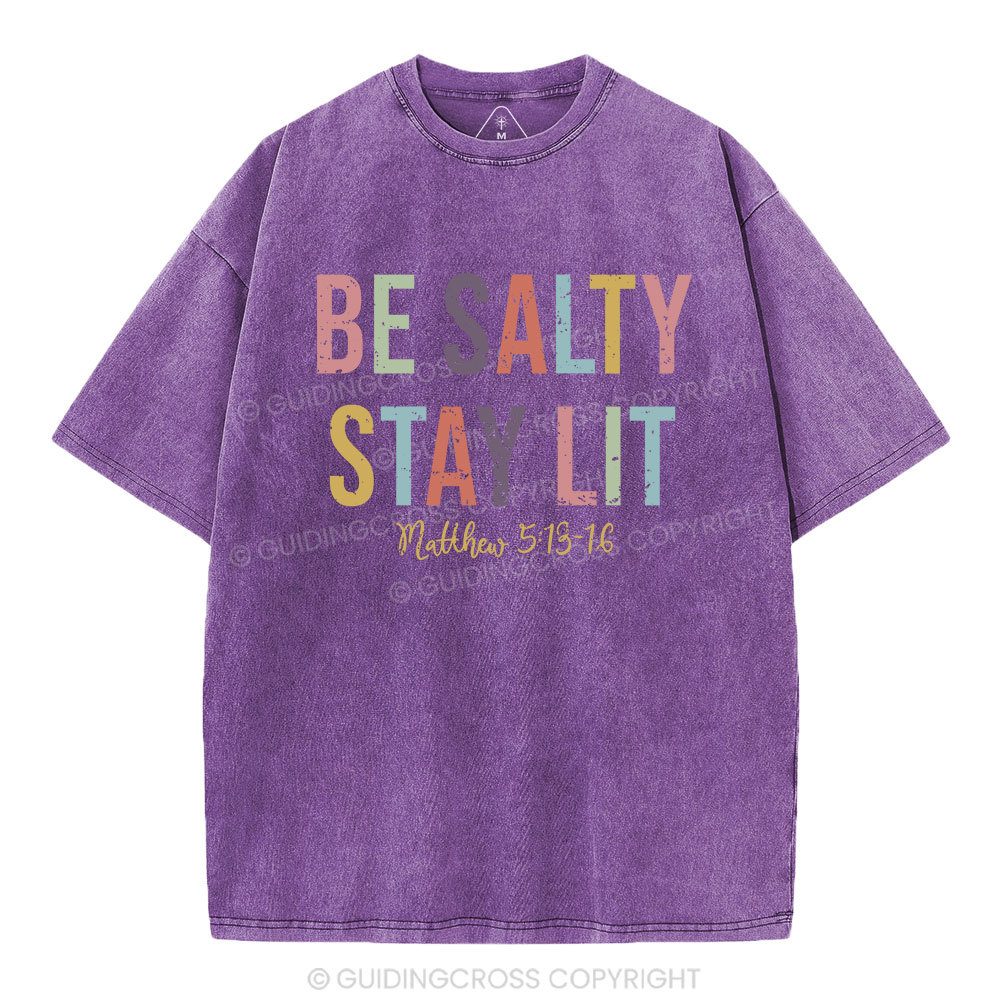 Be Salty Stay Lit Vintage Washed Christian T-Shirt