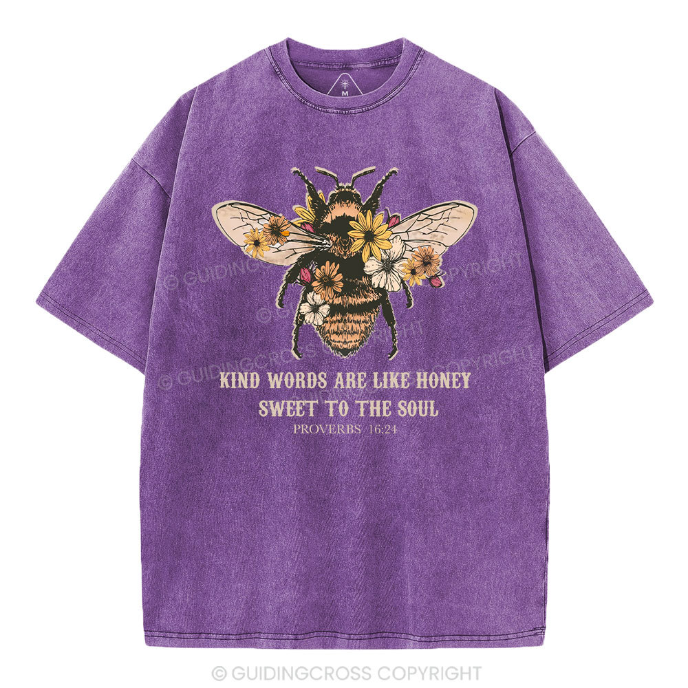 Kind Words Are Like Honey Bee Christian Washed T-Shirt
