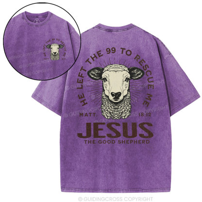 He Left The 99 To Rescue Me Christian Washed T-Shirt