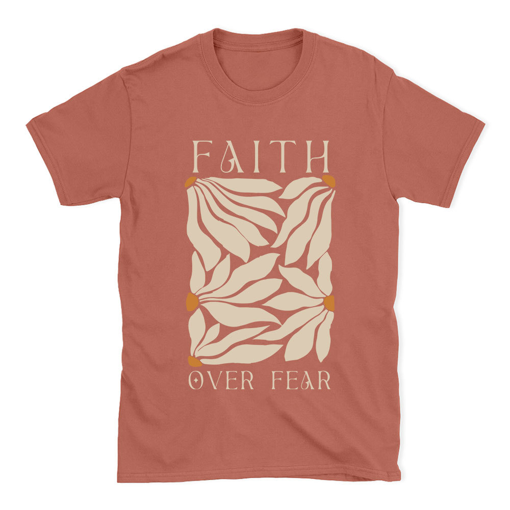 Faith Over Fear Christian T-Shirt