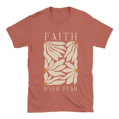 Faith Over Fear Christian T-Shirt