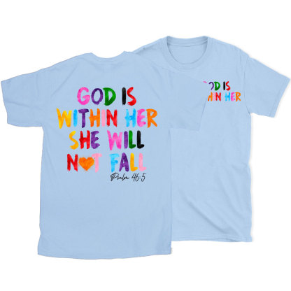 God Is Within Her She Will Not Fall Chrsitian T-Shirt