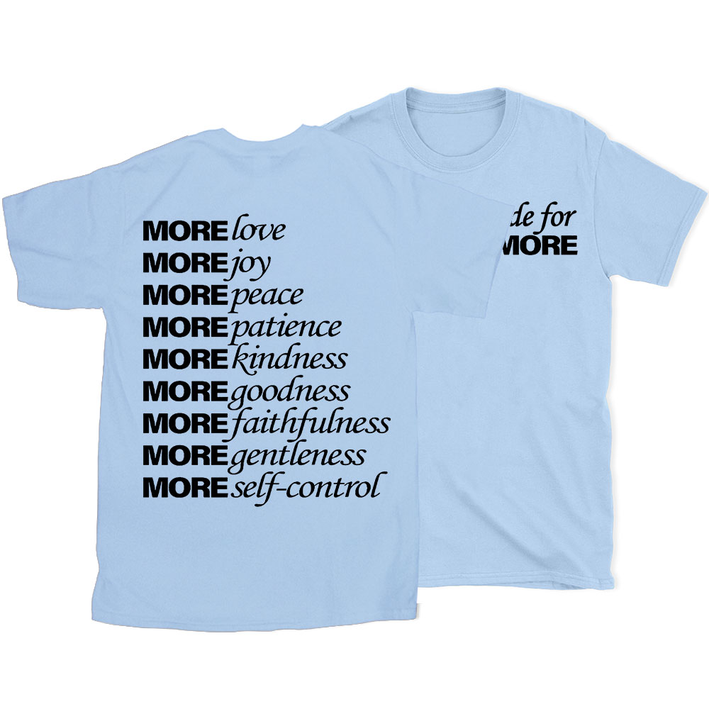 Made For More Christian T-Shirt