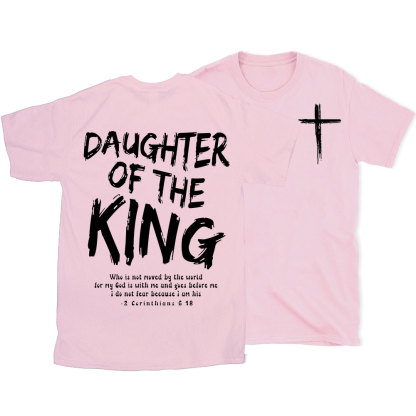 Daughter Of The King Christian T-Shirt
