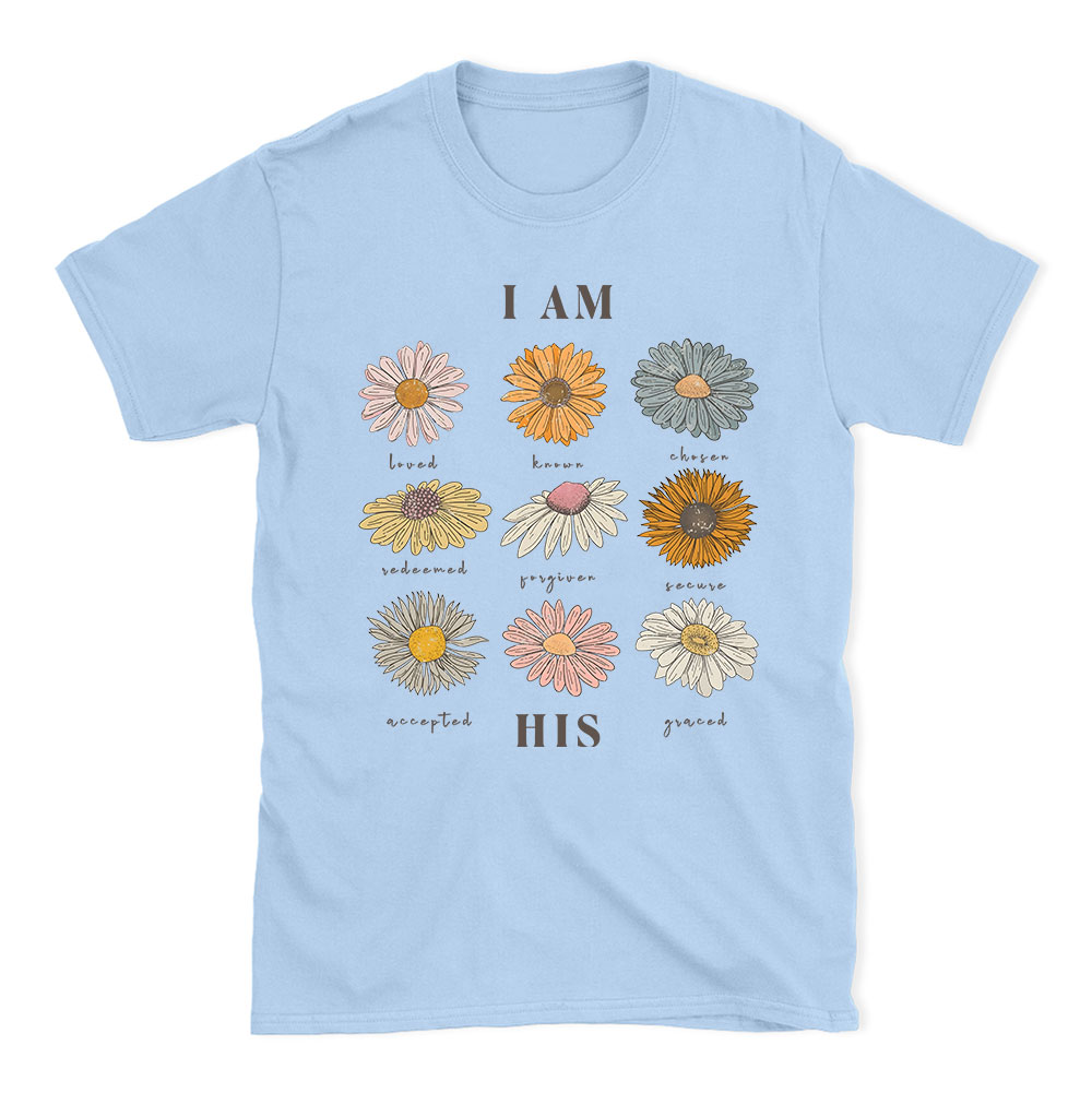 I Am His Christian T-Shirt