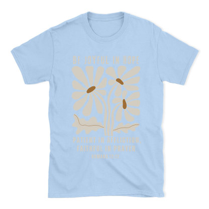 Be Joyful In Hope Christian T-Shirt