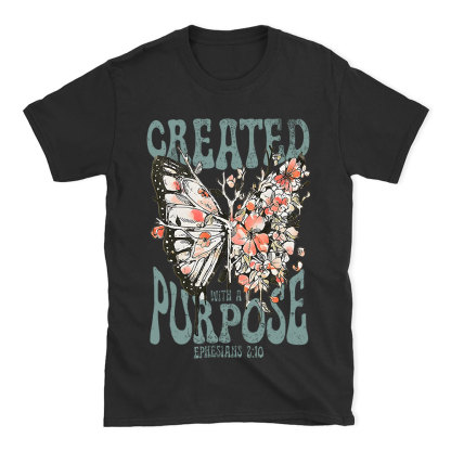 Created With A Purpose Christian T-Shirt
