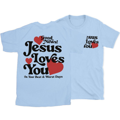 Good New Jesus Love You Chrsitian T-Shirt