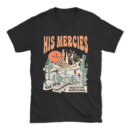 His Mercies Are New Every Morning Boho Christian T-Shirt