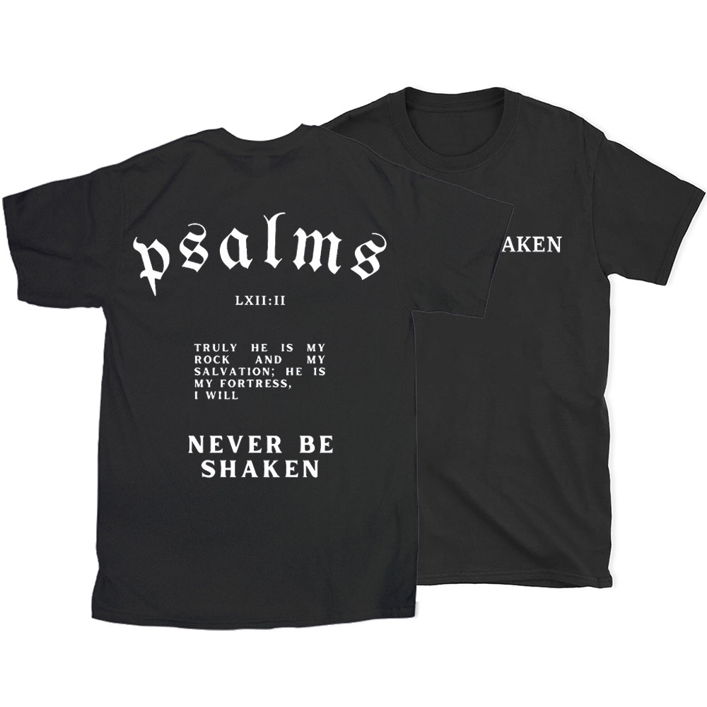 Never Be Shaken Christian T-Shirt