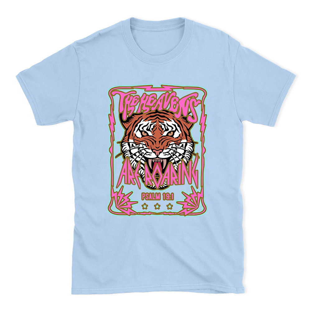The Heavens Are Roaring Christian T-Shirt