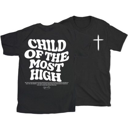 Child of the Most High Christian T-Shirt