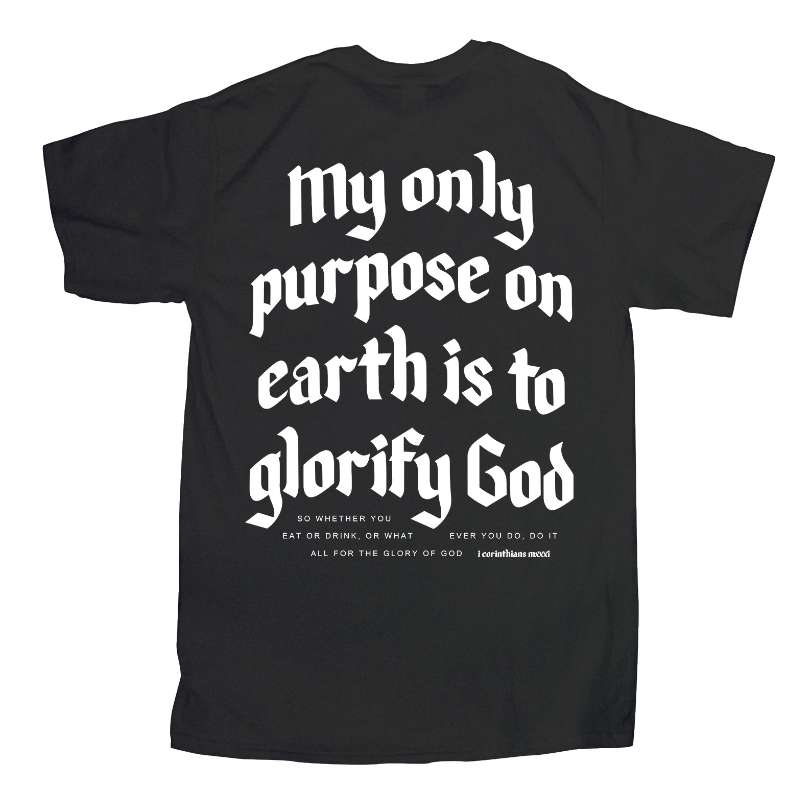 My Only Purpose Christian T-Shirt