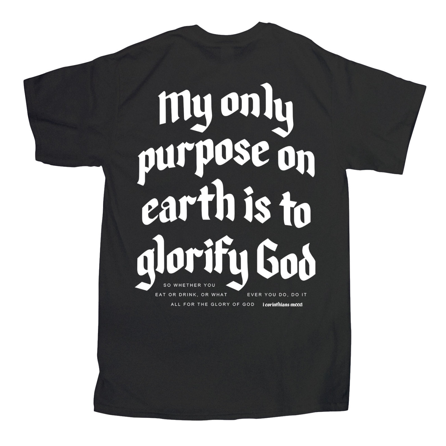 My Only Purpose Christian T-Shirt