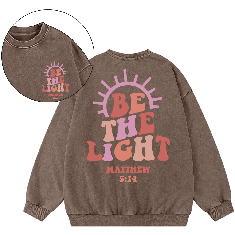 Be The Light Christian Washed Sweatshirt