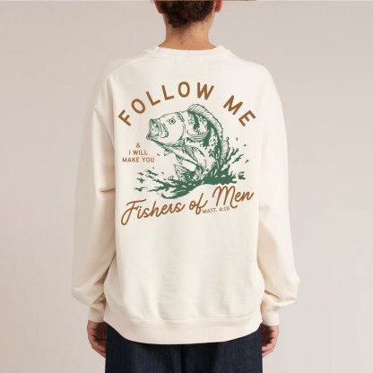 Follow Me I Will Make You Fishers Of Men Christian Washed Sweatshirt