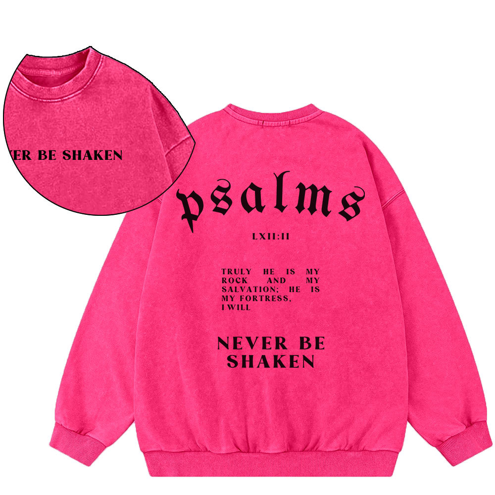 Never Be Shaken Christian Washed Sweatshirt