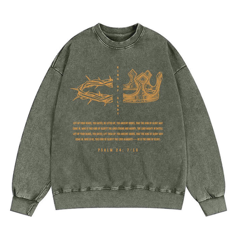 King Of Glory Christian Washed Sweatshirt