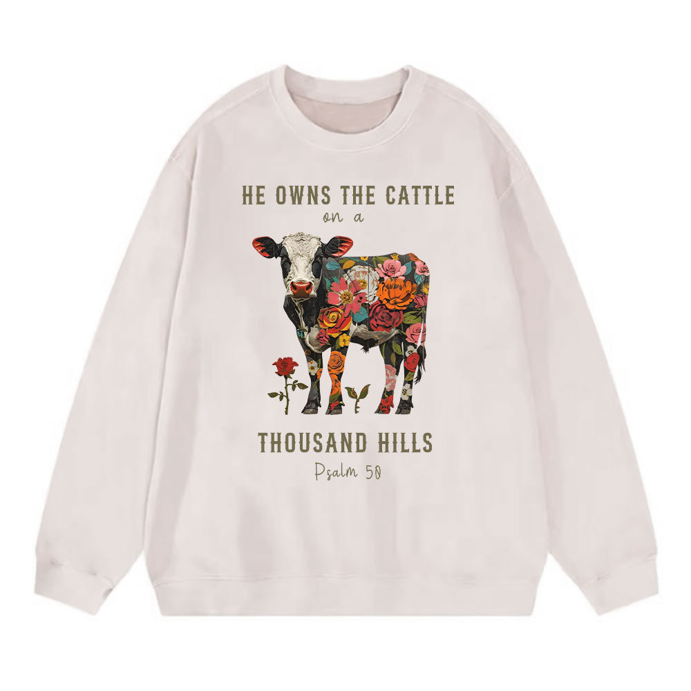 He Owns The Cattle On A Thousand Hills Christian Washed Sweatshirt