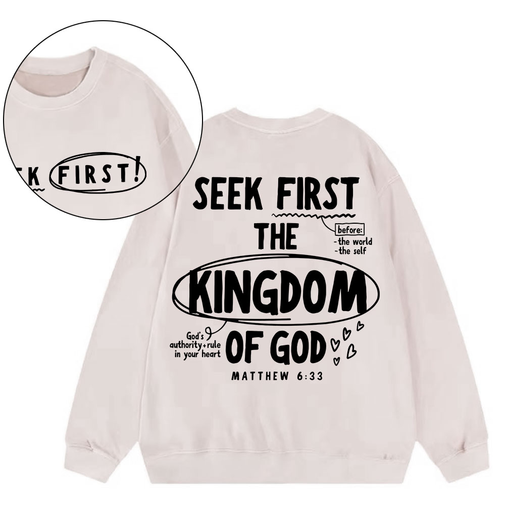 Seek Frist The Kingdom Of God Christian Washed Sweatshirt