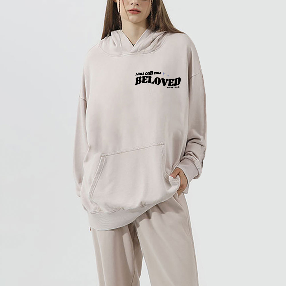 You Call Me Beloved Christian Washed Hoodie 