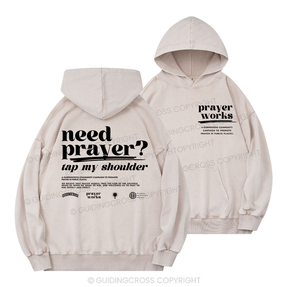 Need Prayer Tap My Shoulder Christian Washed Hoodie 