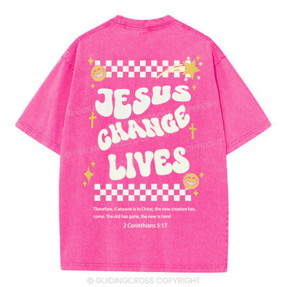 Jesus Changes Lives Christian Washed T-Shirt