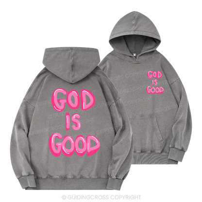 God Is Good Christian Washed Hoodie 